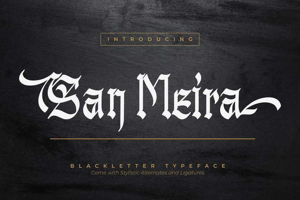 San Meira Blackletter Typeface