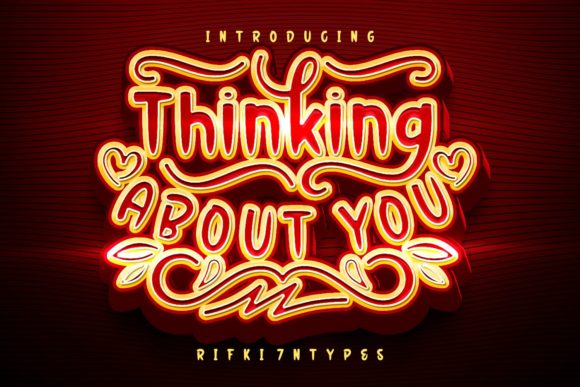 Thinking About You Font