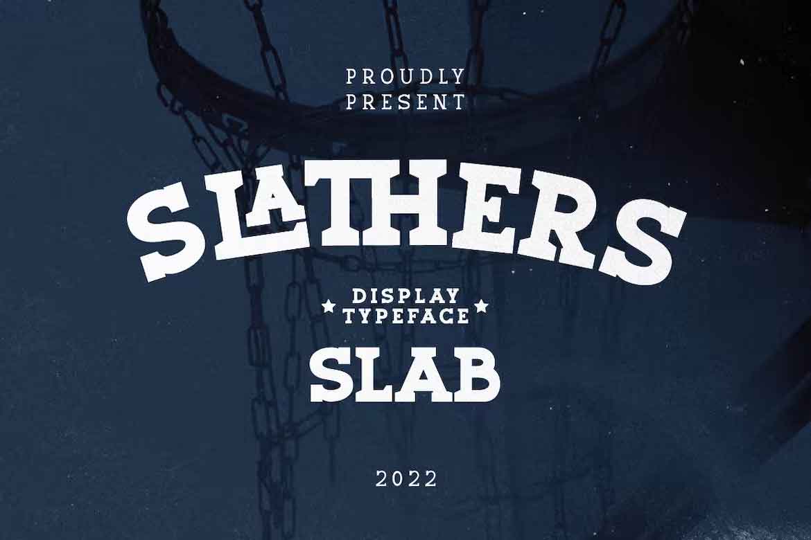 Slathers Font