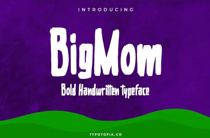 Bigmom Font