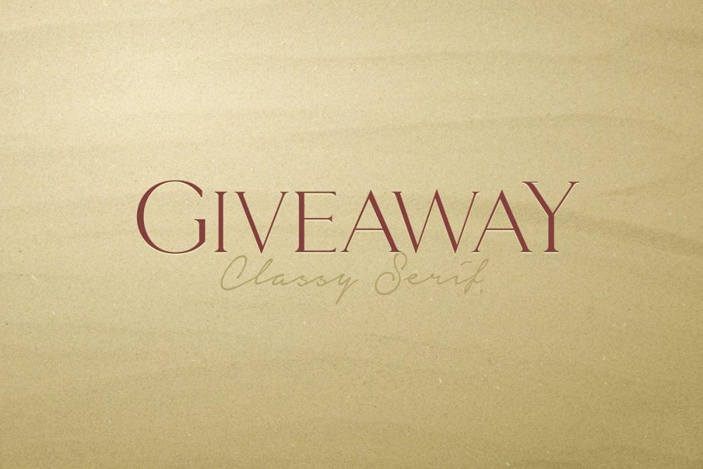 Giveaway - Classy Serif Font