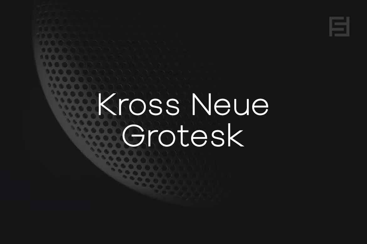 Kross Neue Grotesk Font