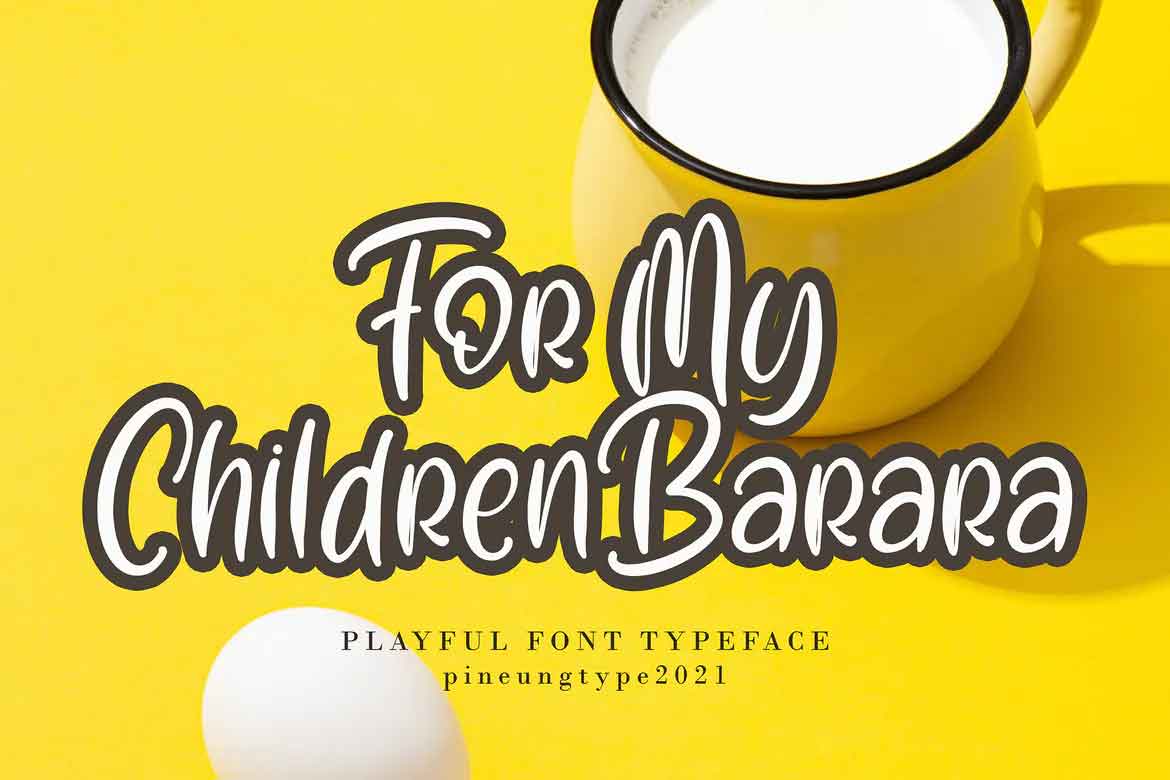 For My Children Barara Font
