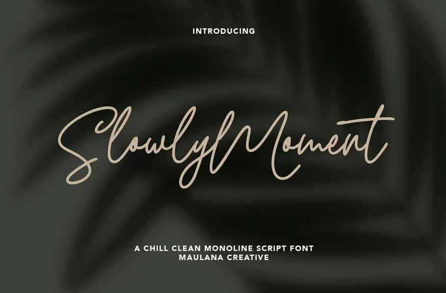 Slowly Moment Font