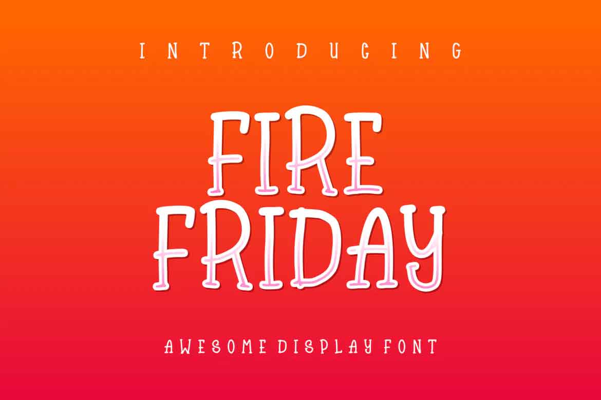 Fire Friday Font