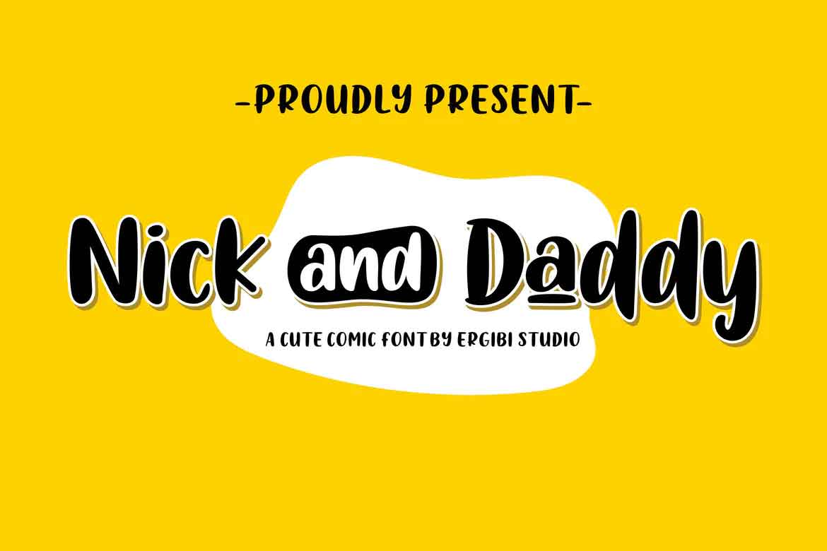Nick and Daddy Font
