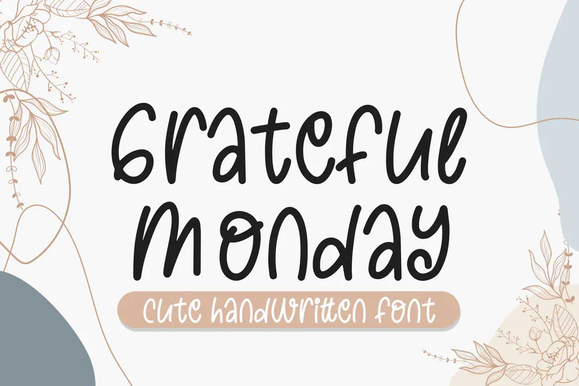 Grateful Monday Font