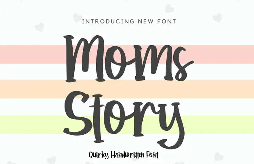 Moms Story Font