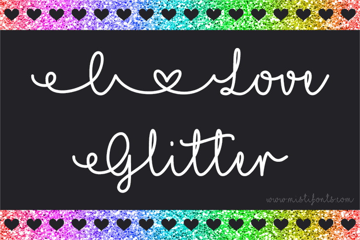 I Love Glitter Font