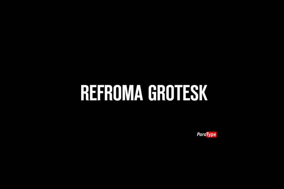 Reforma Grotesk Font