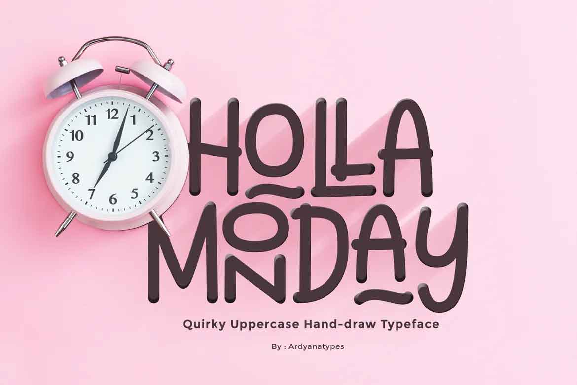 Holla Monday Font