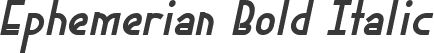 Ephemerian Bold Italic