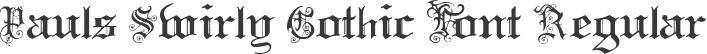Pauls Swirly Gothic Font Regular