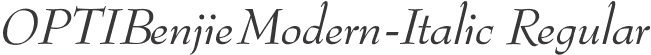OPTIBenjieModern-Italic Regular