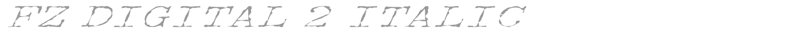 FZ DIGITAL 2 ITALIC font preview