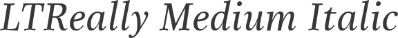 LTReally Medium Italic