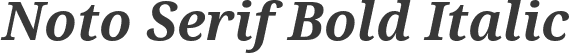 Noto Serif Bold Italic