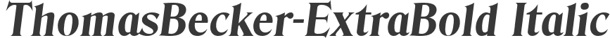 ThomasBecker-ExtraBold Italic