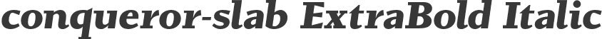 conqueror-slab ExtraBold Italic