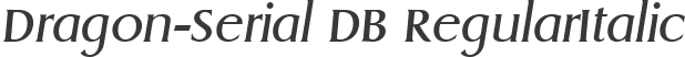 Dragon-Serial DB RegularItalic