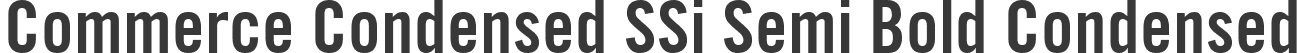 Commerce Condensed SSi Semi Bold Condensed