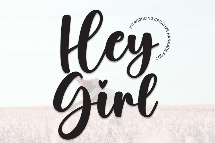 Hey Girl Font