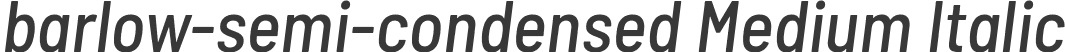 barlow-semi-condensed Medium Italic