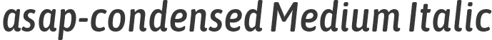 asap-condensed Medium Italic