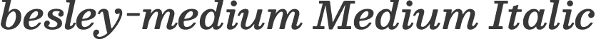 besley-medium Medium Italic