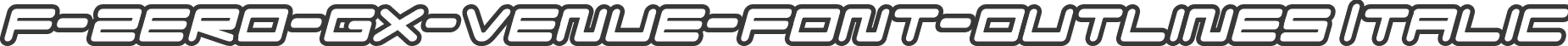 f-zero-gx-venue-font-outlines Italic