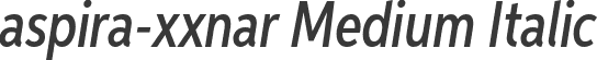 aspira-xxnar Medium Italic