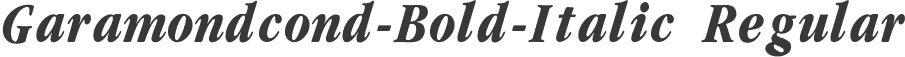 Garamondcond-Bold-Italic Regular