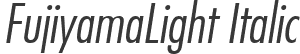 FujiyamaLight Italic