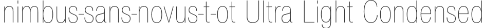 nimbus-sans-novus-t-ot Ultra Light Condensed