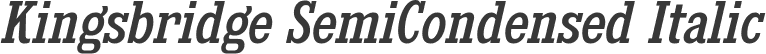 Kingsbridge SemiCondensed Italic