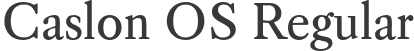 Caslon OS Regular