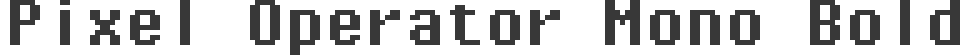 Pixel Operator Mono Bold