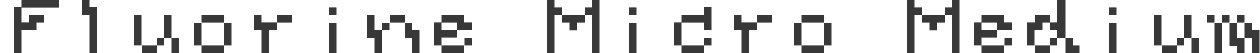 Fluorine Micro Medium