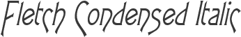 Fletch Condensed Italic