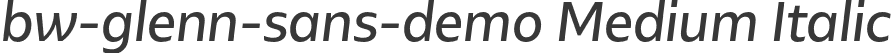 bw-glenn-sans-demo Medium Italic