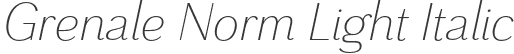 Grenale Norm Light Italic