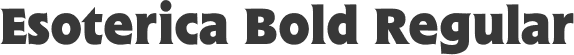 Esoterica Bold Regular