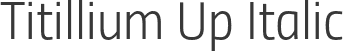 Titillium Up Italic