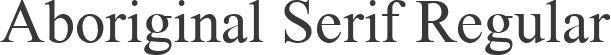 Aboriginal Serif Regular