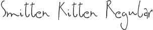 Smitten Kitten Regular