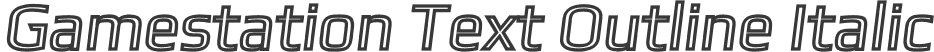 Gamestation Text Outline Italic