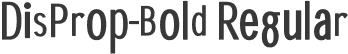 DisProp-Bold Regular