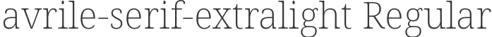 avrile-serif-extralight Regular