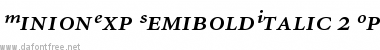 Minion Semibold Italic Exp