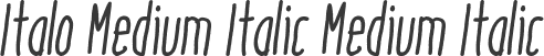 Italo Medium Italic Medium Italic